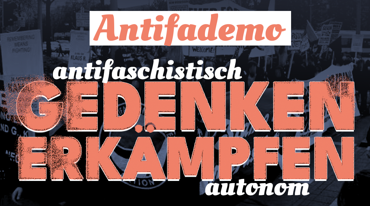 Gedenken erkämpfen • Antifademo